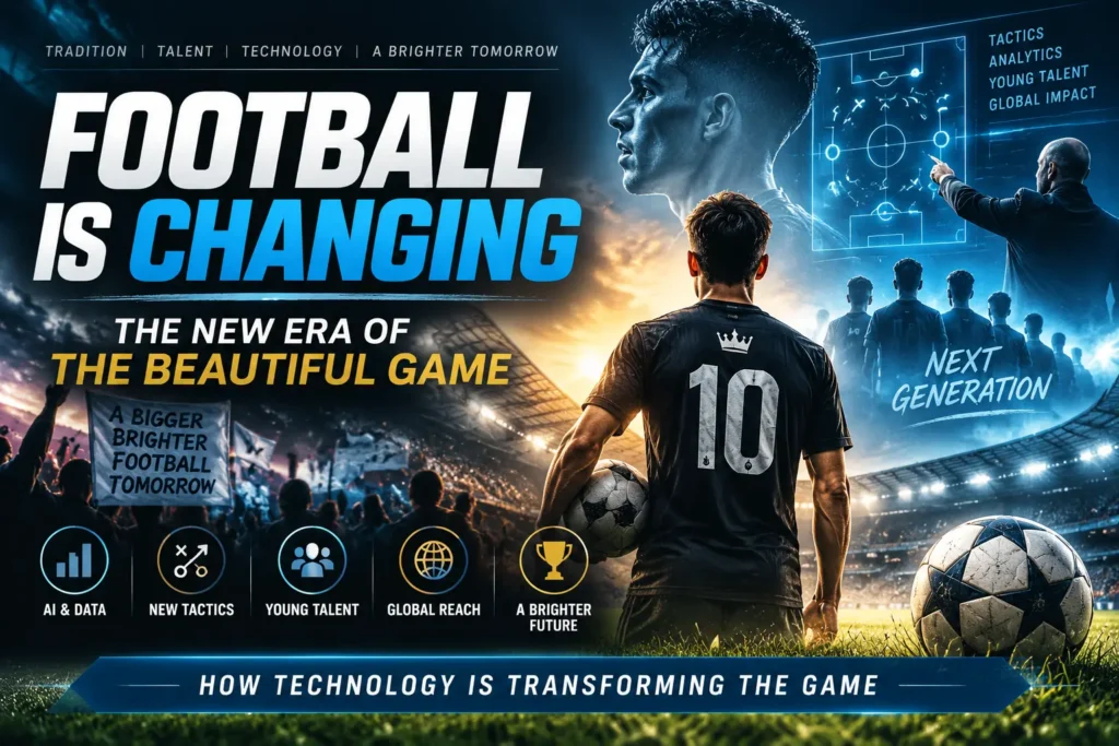 Modern Football Evolution